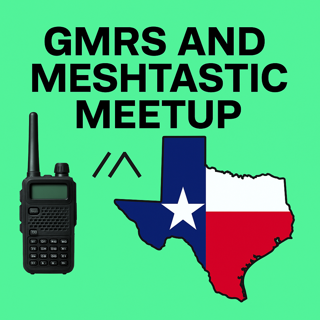 SDR / GMRS / Meshtastic October Meetup